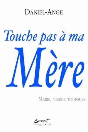 Touche pas à ma Mère