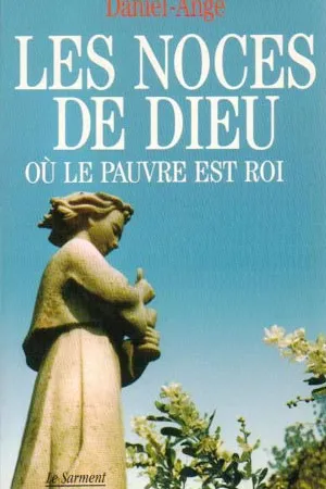 Les noces de Dieu où le pauvre est roi