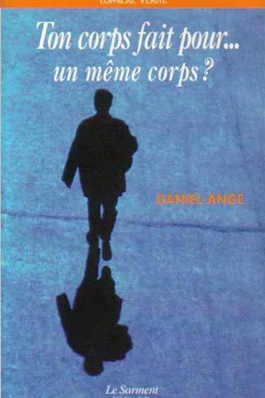 Ton corps fait... pour un même corps ?