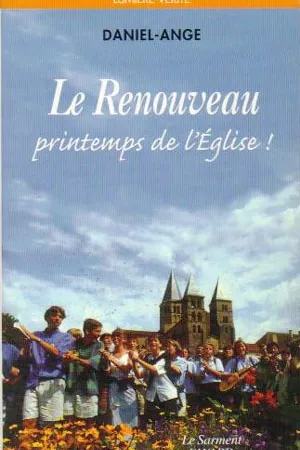 Le Renouveau : printemps de l'Église