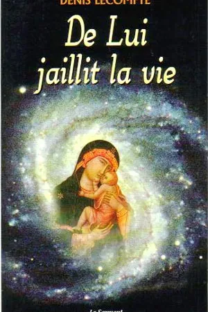 De Lui jaillit la vie
