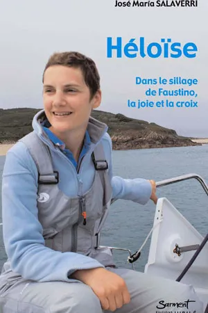 Héloïse. La joie et la croix