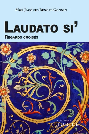 Laudato si’ Regards croisés