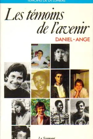Les témoins de l'avenir